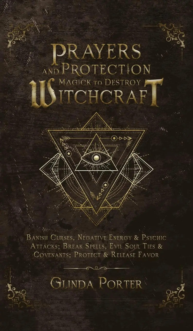 Cover: 9781970182606 | Prayers and Protection Magick to Destroy Witchcraft | Glinda Porter