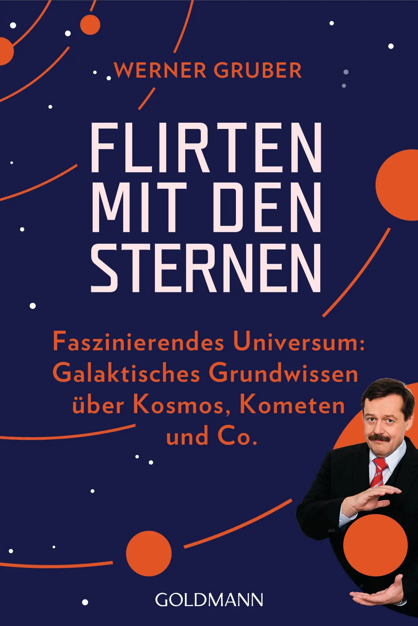 Cover: 9783442142606 | Flirten mit den Sternen | Werner Gruber | Taschenbuch | 208 S. | 2022