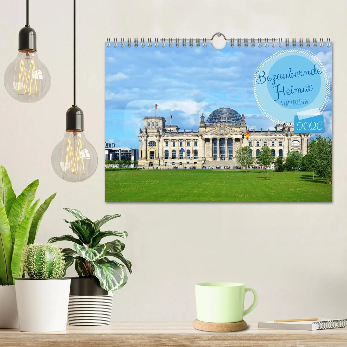 Bild: 9783457542606 | Großartige Städtereisen in Deutschland (Wandkalender 2026 DIN A4...