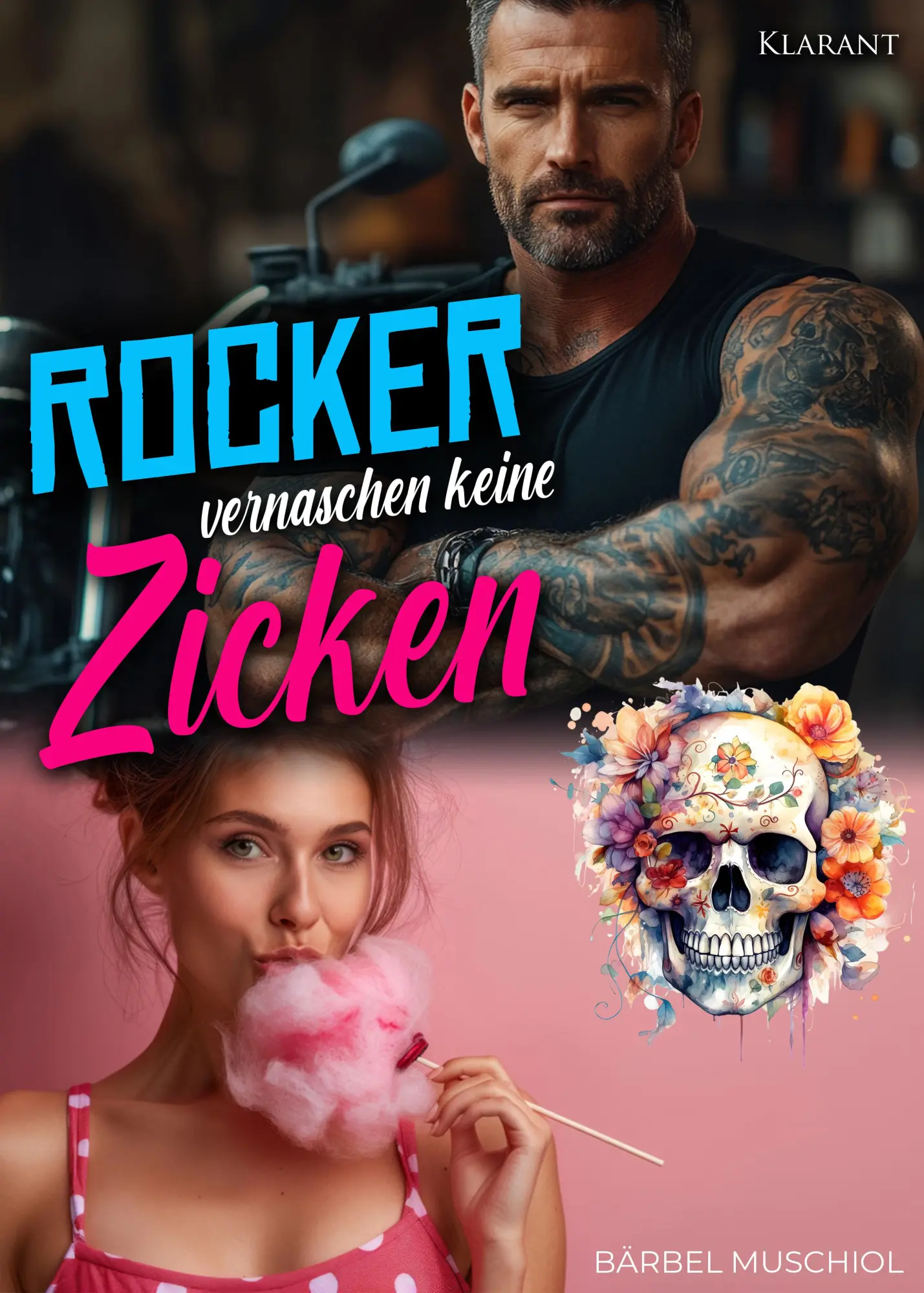 Cover: 9783689752606 | Rocker vernaschen keine Zicken. Rockerroman | Bärbel Muschiol | Buch