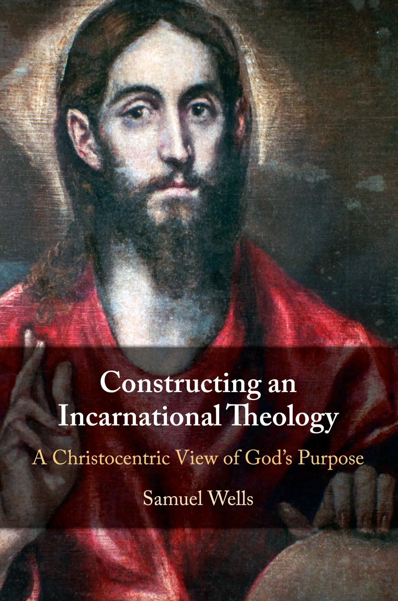 Cover: 9781009492706 | Constructing an Incarnational Theology | Samuel Wells | Buch | 2024