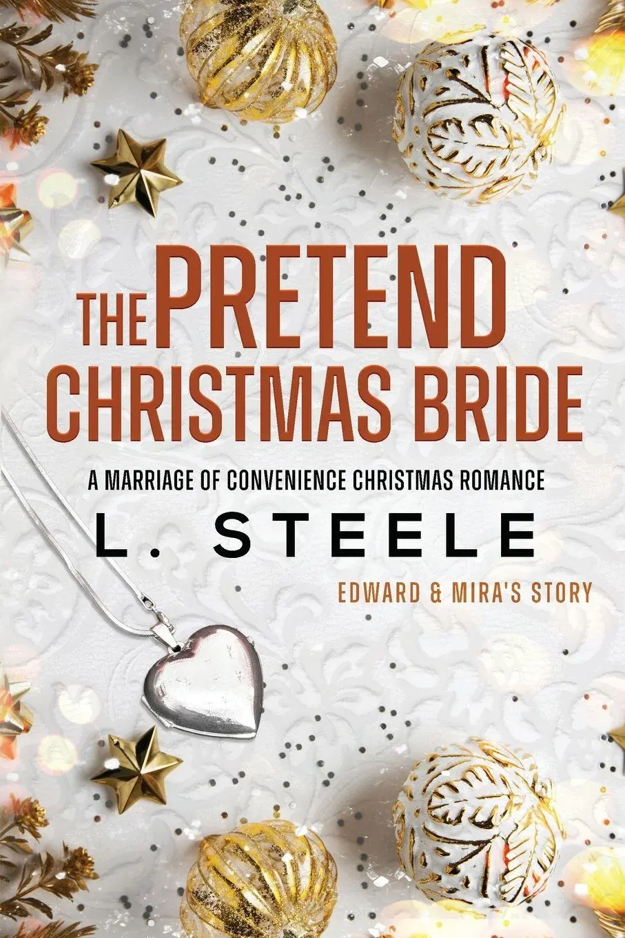 Cover: 9781738512706 | The Pretend Christmas Bride | L. Steele | Taschenbuch | Englisch