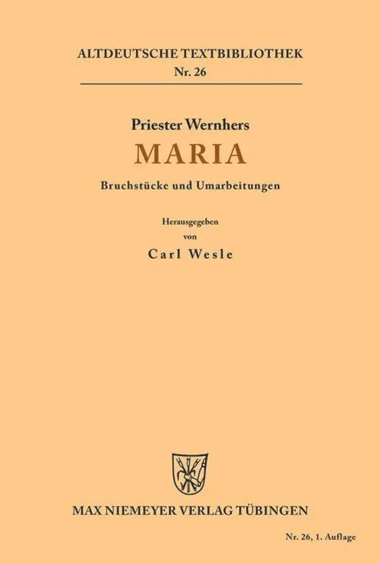Cover: 9783110482706 | Maria | Bruchstücke und Umarbeitungen | Priester Wernher | Taschenbuch