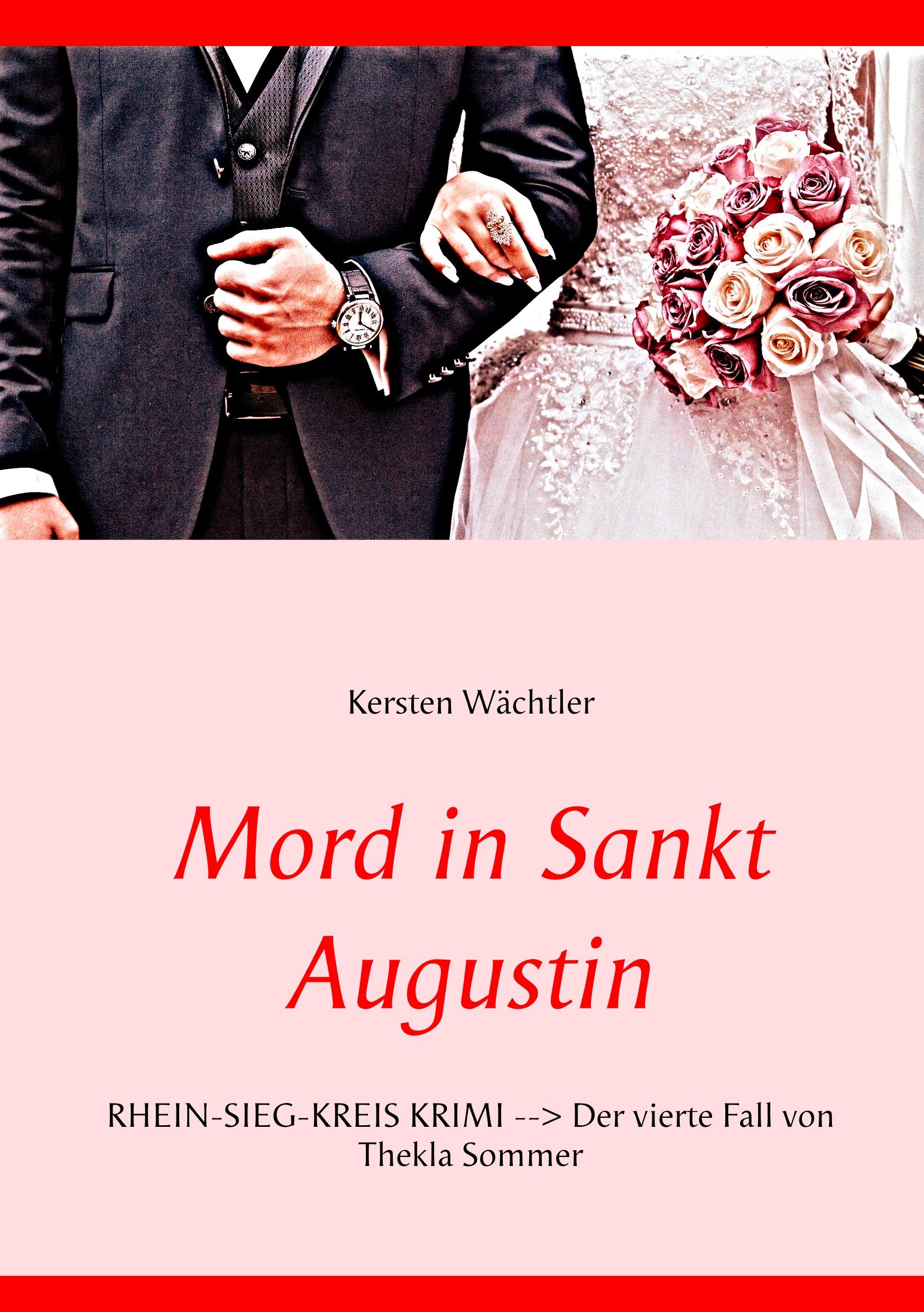 Cover: 9783750402706 | Mord in Sankt Augustin | Kersten Wächtler | Taschenbuch | Paperback