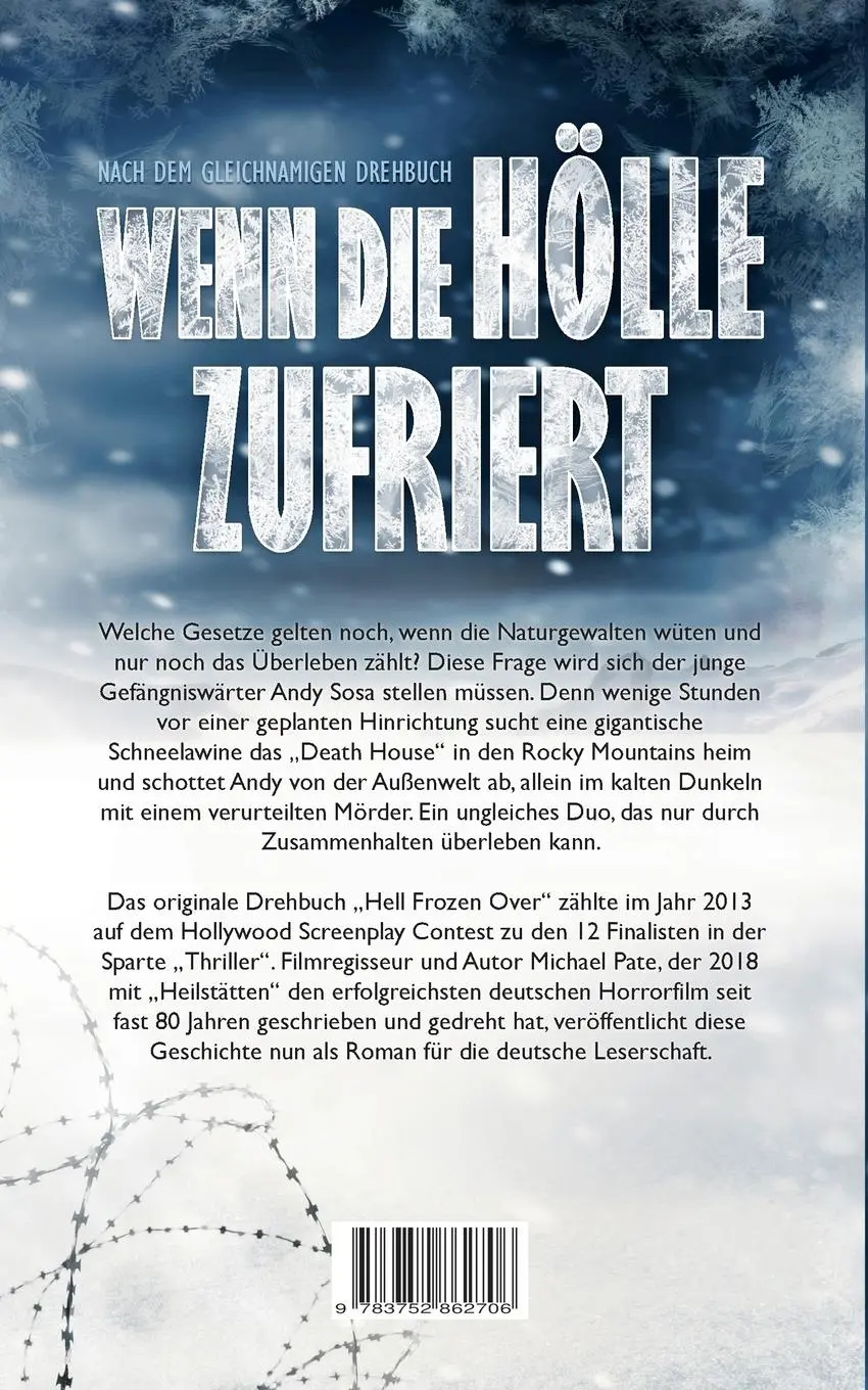 Rückseite: 9783752862706 | Wenn die Hölle zufriert | Thriller | Michael Pate | Taschenbuch | 2018