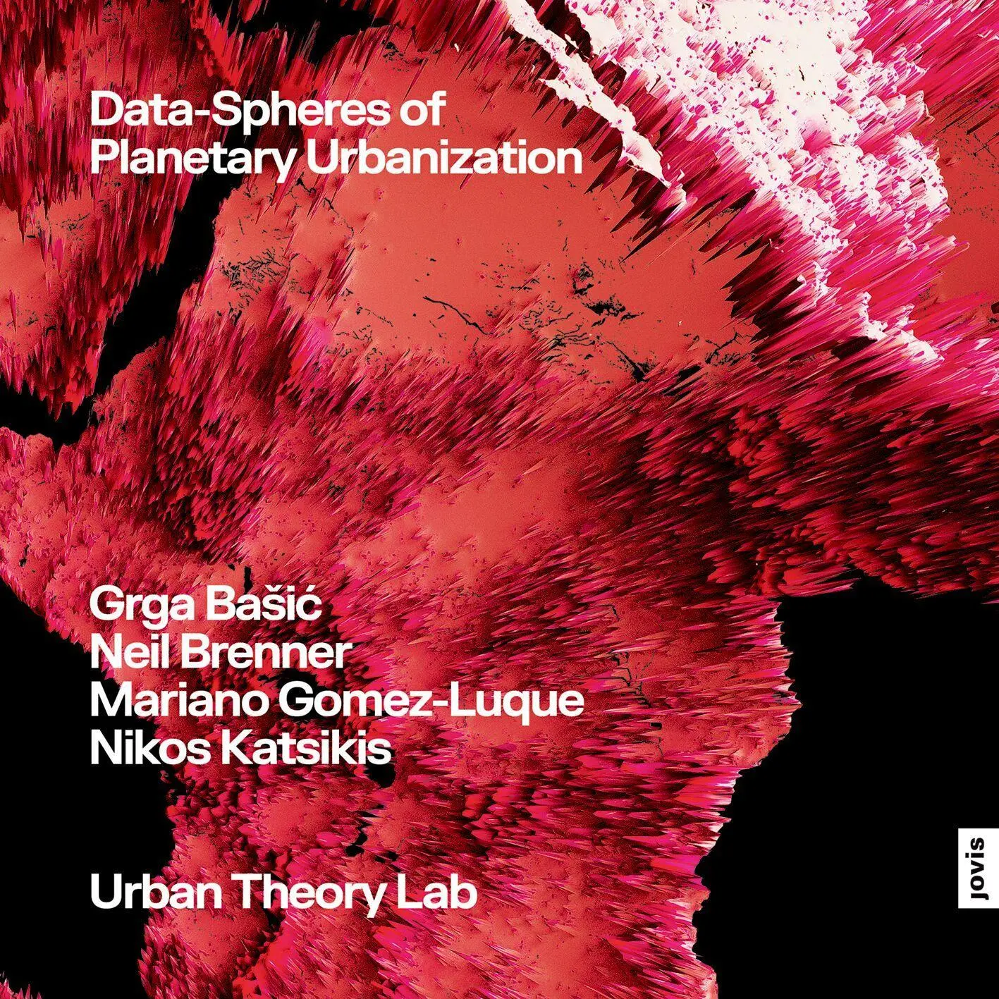 Cover: 9783986122706 | Data-Spheres of Planetary Urbanization | Grga Ba¿i¿ (u. a.) | Buch