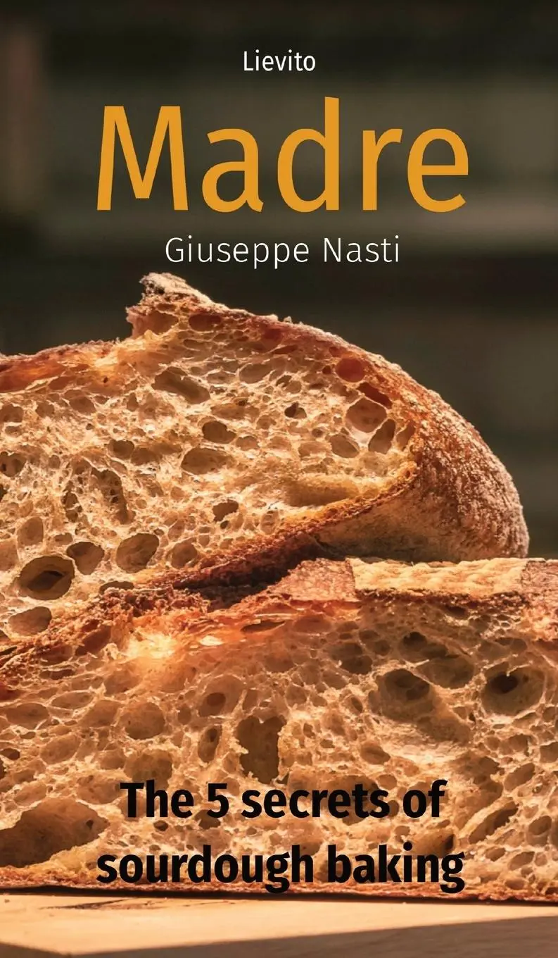 Rückseite: 9780648992806 | Lievito Madre | The 5 secrets of sourdough baking | Giuseppe Nasti