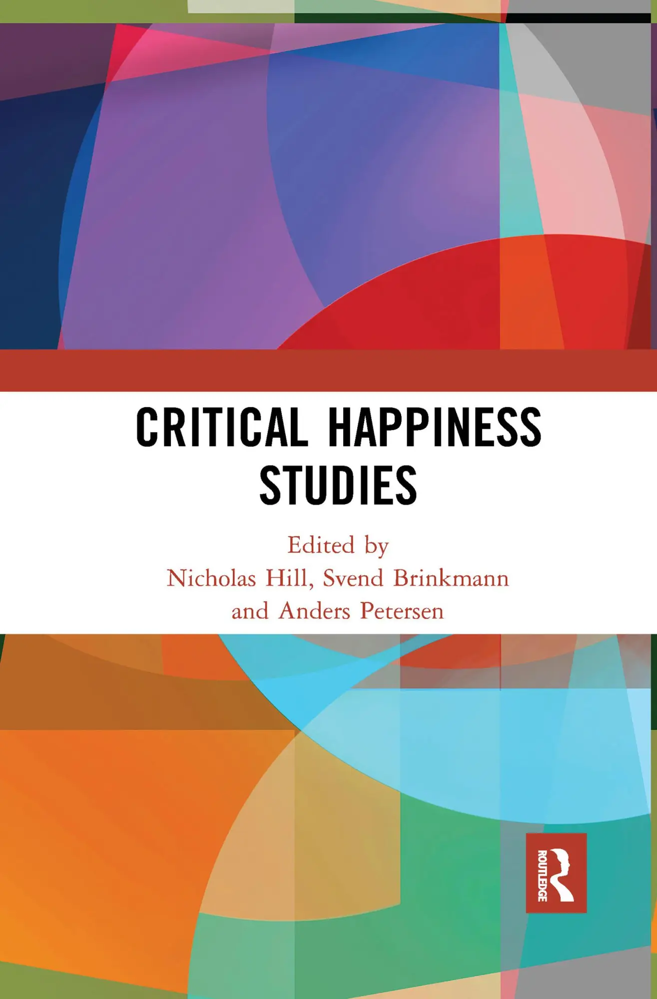 Cover: 9781032082806 | Critical Happiness Studies | Nicholas Hill (u. a.) | Taschenbuch