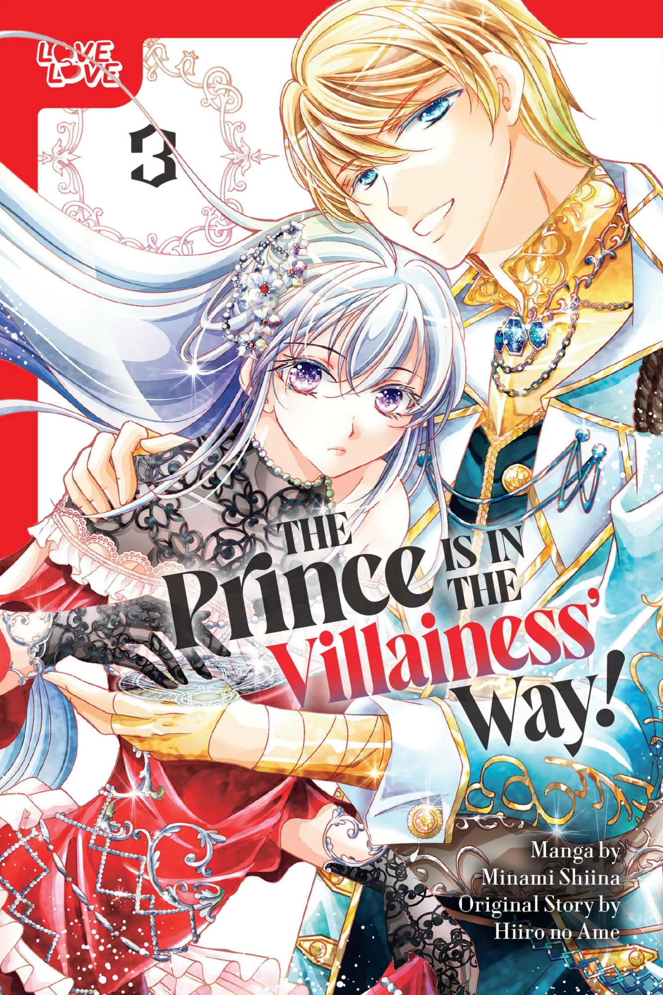 Cover: 9781427882806 | The Prince Is in the Villainess' Way!, Volume 3 | Shiina (u. a.)