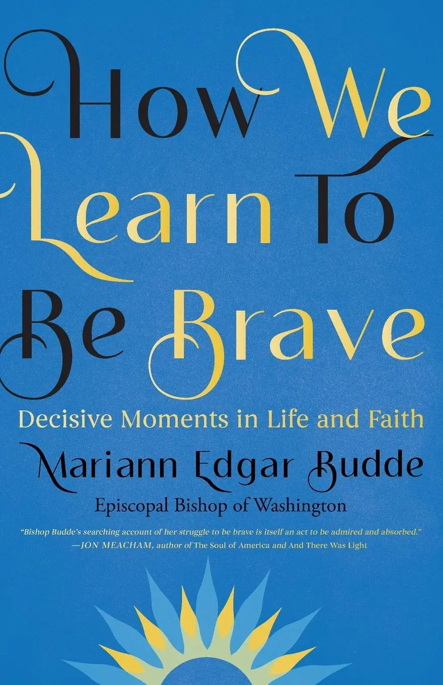 Cover: 9781788932806 | How We Learn to Be Brave | Decisive Moments in Life and Faith | Buch