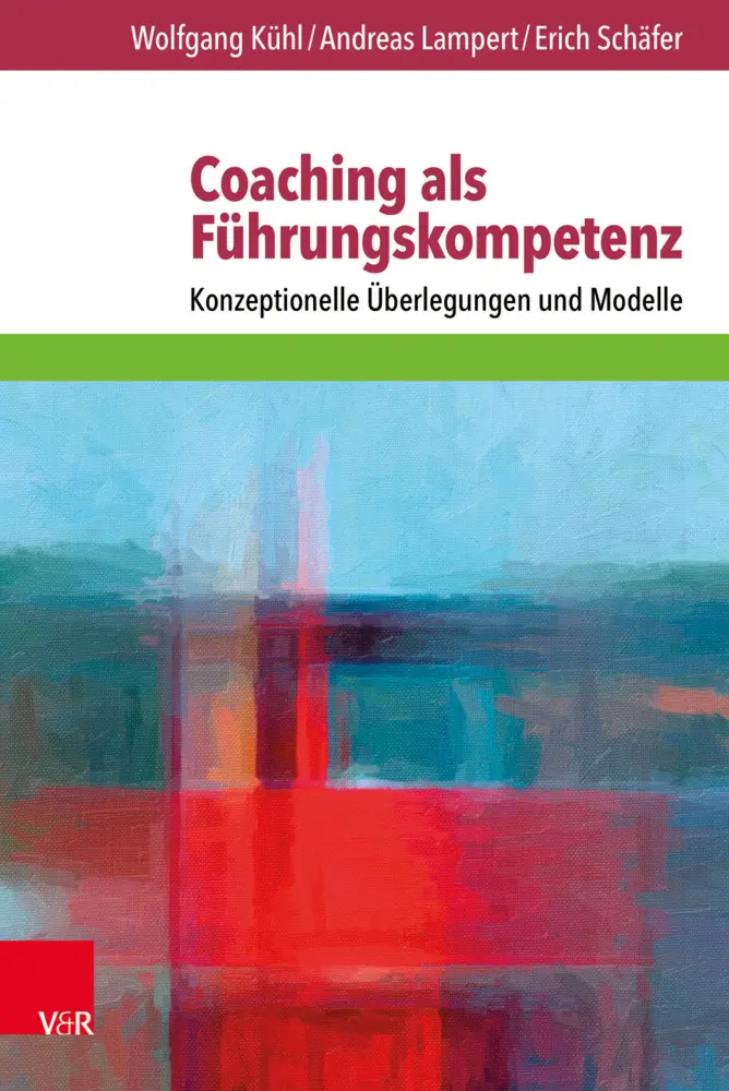 Cover: 9783525452806 | Coaching als Führungskompetenz | Wolfgang Kühl (u. a.) | Taschenbuch