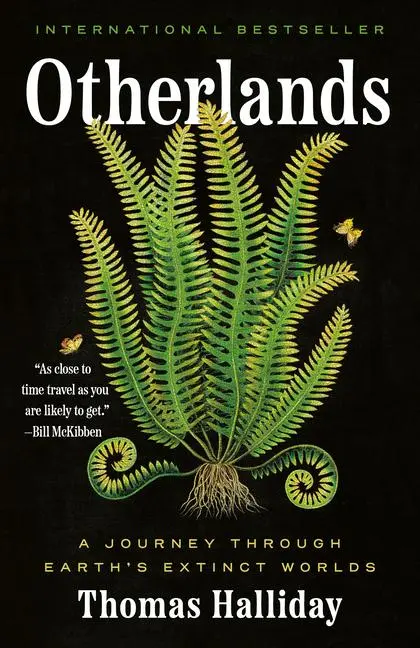 Cover: 9780593132906 | Otherlands | A Journey Through Earth's Extinct Worlds | Halliday