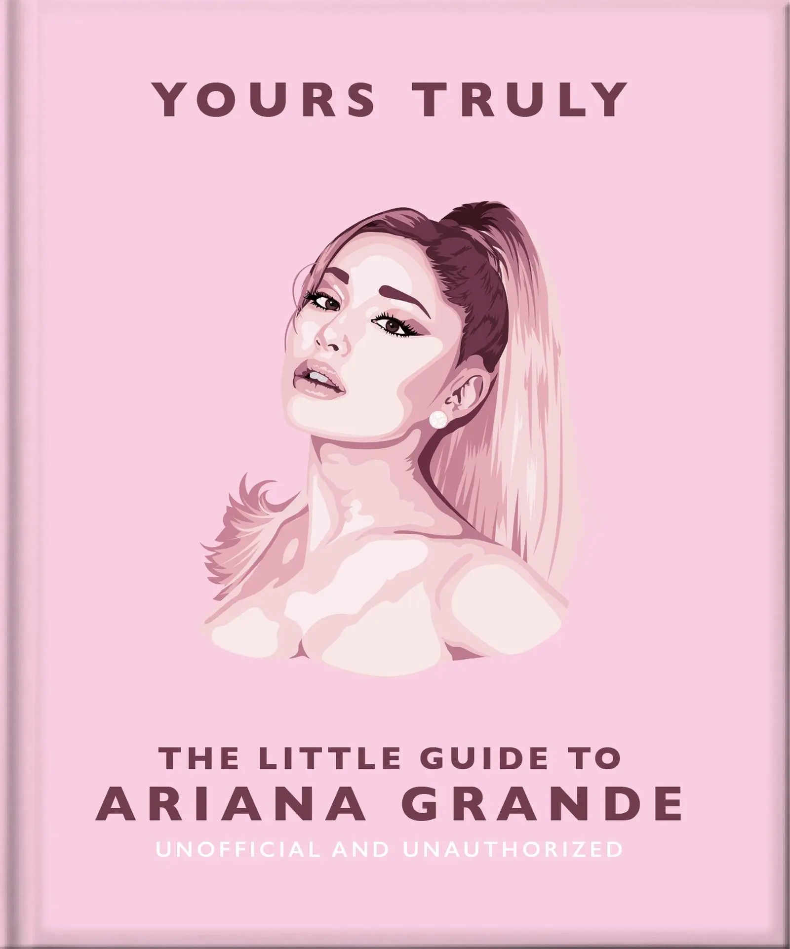 Cover: 9781035422906 | Yours Truly: The Little Guide to Ariana Grande | Orange Hippo! | Buch