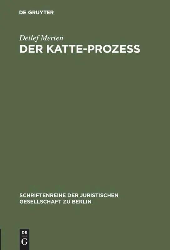 Cover: 9783110082906 | Der Katte-Prozeß | Detlef Merten | Buch | Deutsch | 1980 | De Gruyter