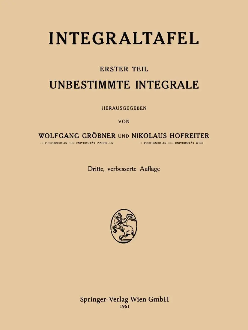 Cover: 9783662372906 | Integraltafel | Unbestimmte Integrale | Nikolaus Hofreiter (u. a.)