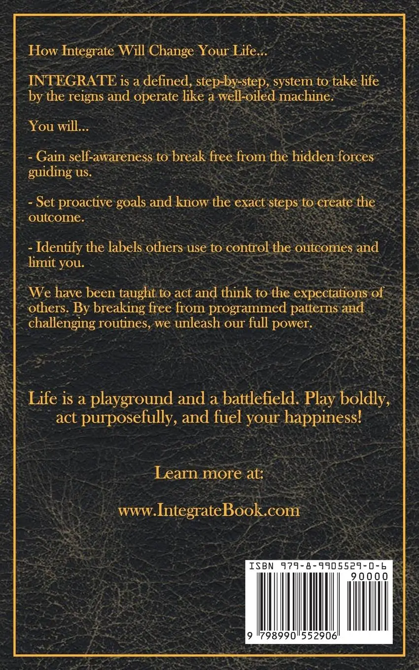 Rückseite: 9798990552906 | INTEGRATE | The Secret To Harmony &amp; The Pursuit of Purpose | Lopez