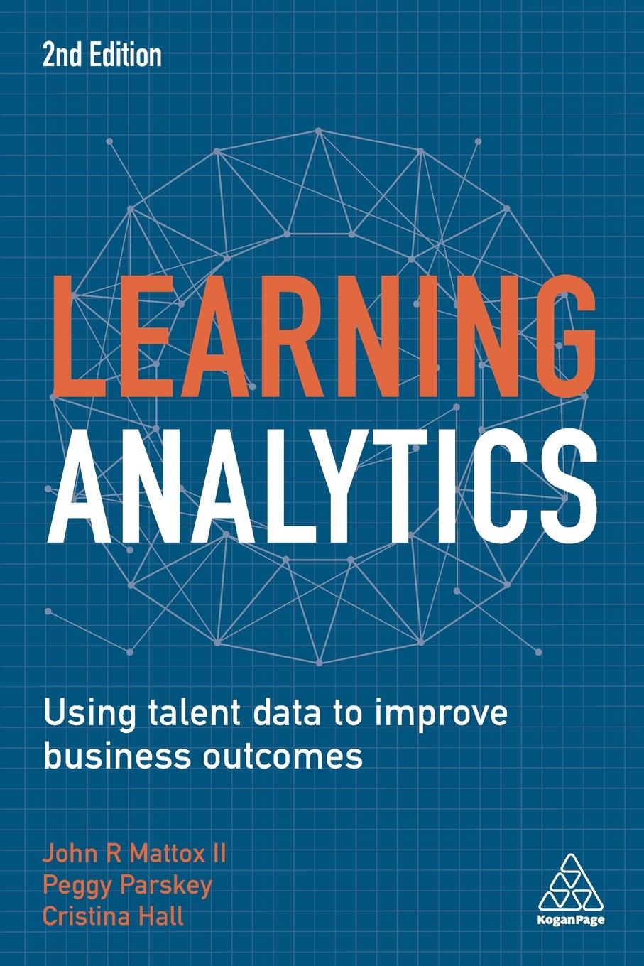 Cover: 9781789663006 | Learning Analytics | Using Talent Data to Improve Business Outcomes