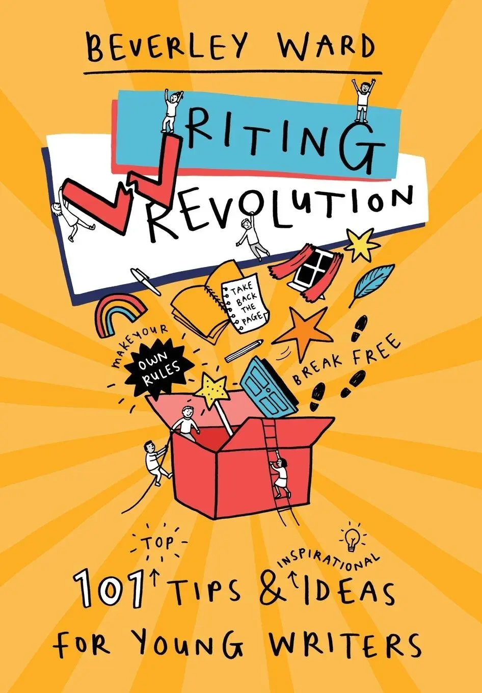 Cover: 9781838473006 | Writing Revolution | Tips and Ideas for Young Writers | Beverley Ward