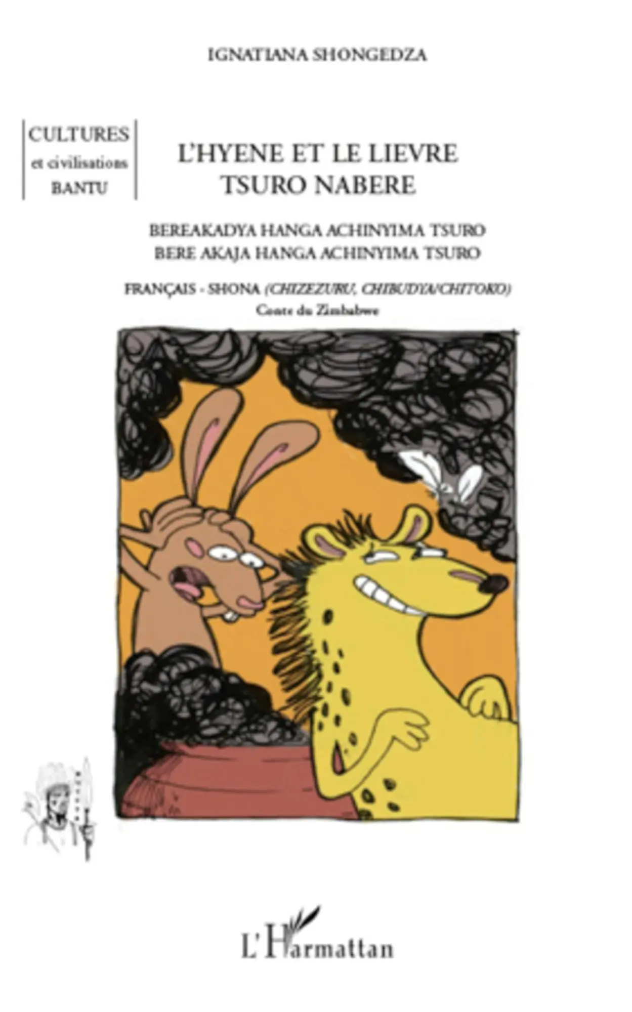 Cover: 9782296133006 | L'hyène et le lièvre / Tsuro nabere | Ignatiana Shongedza | Buch