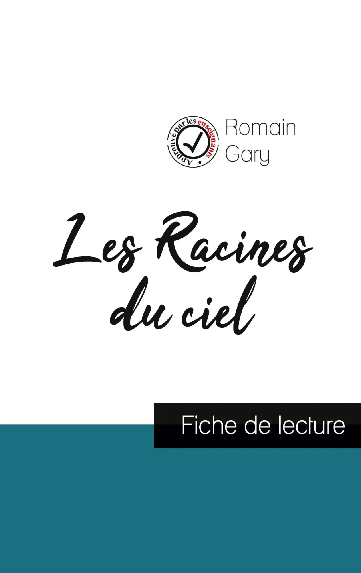 Cover: 9782759313006 | Les Racines du ciel de Romain Gary (fiche de lecture et analyse...