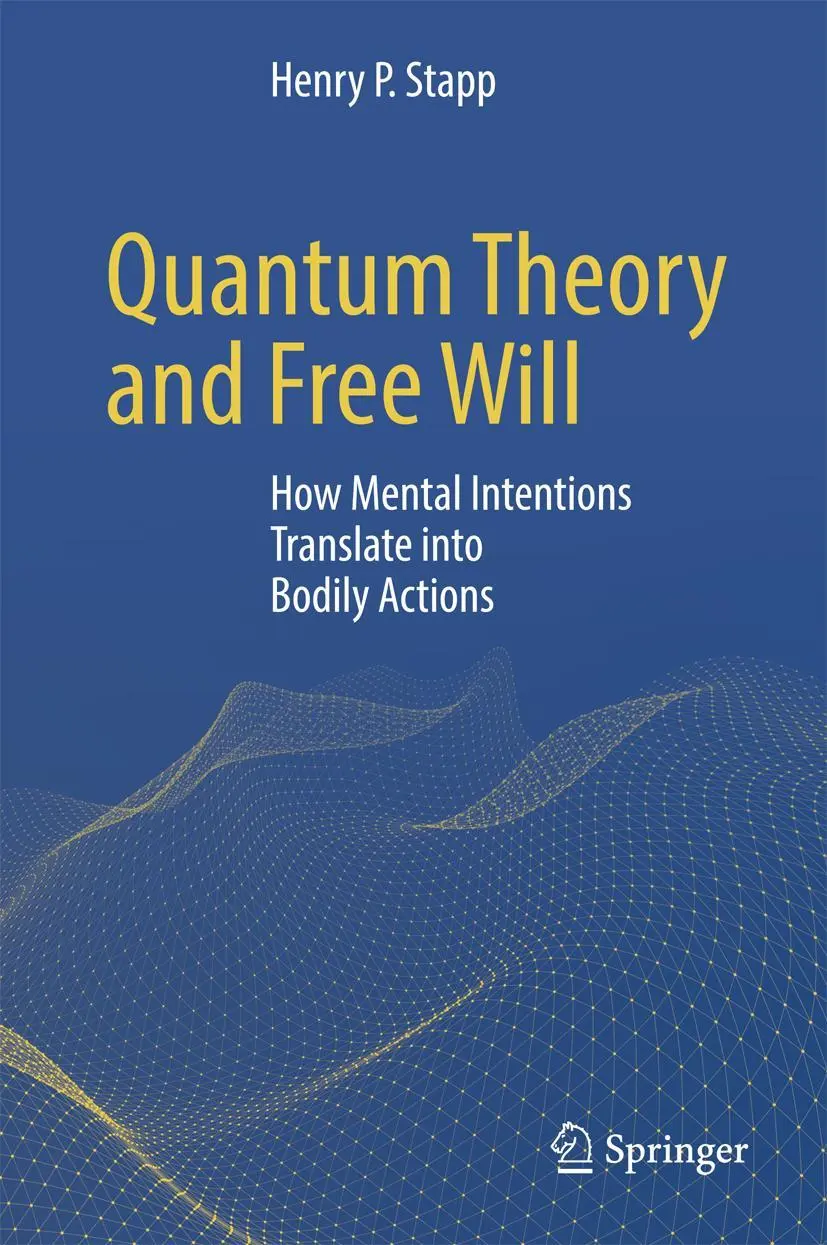 Cover: 9783319583006 | Quantum Theory and Free Will | Henry P. Stapp | Buch | xii | Englisch