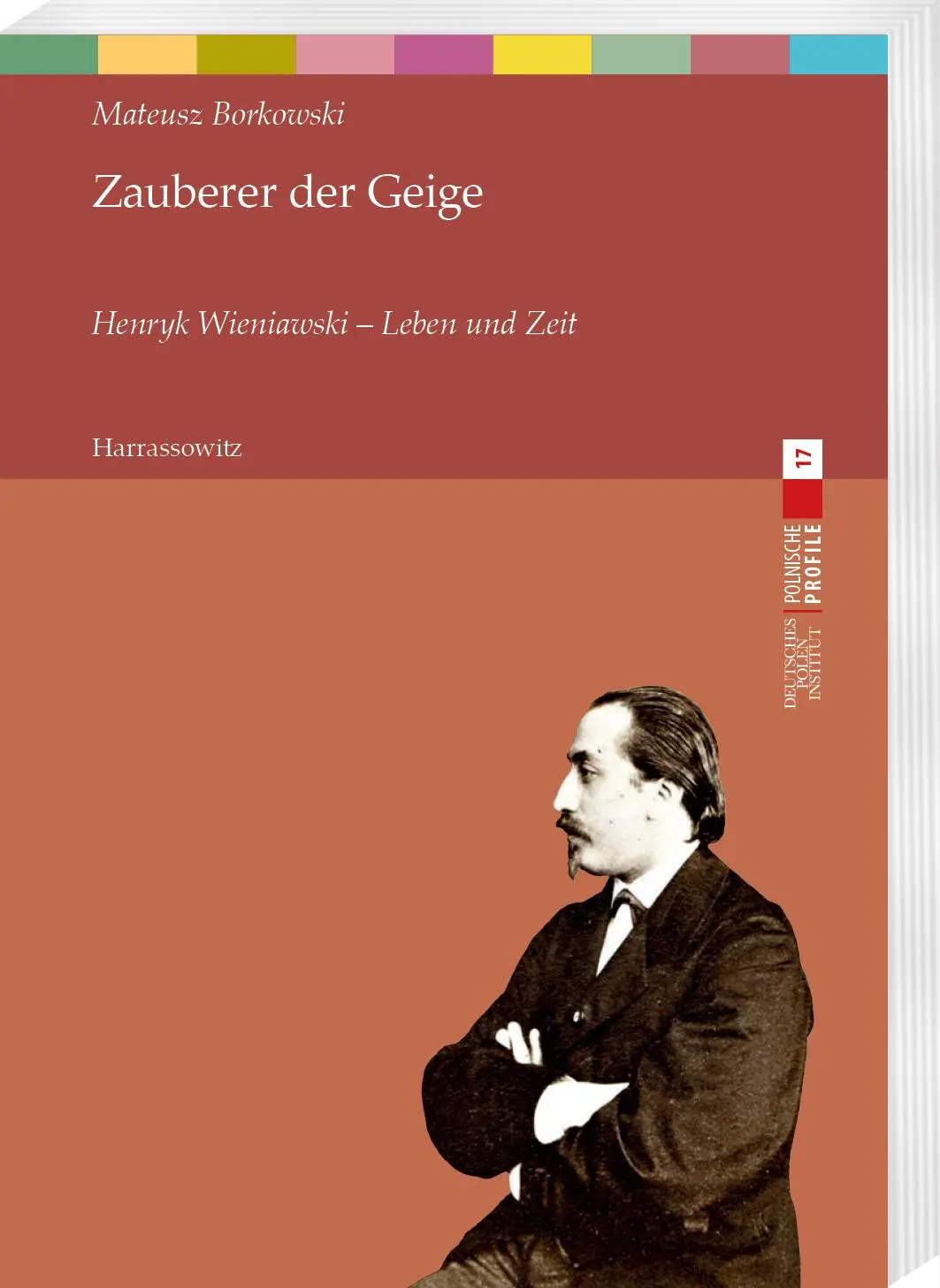 Cover: 9783447123006 | Zauberer der Geige. Henryk Wieniawski - Leben und Zeit | Borkowski