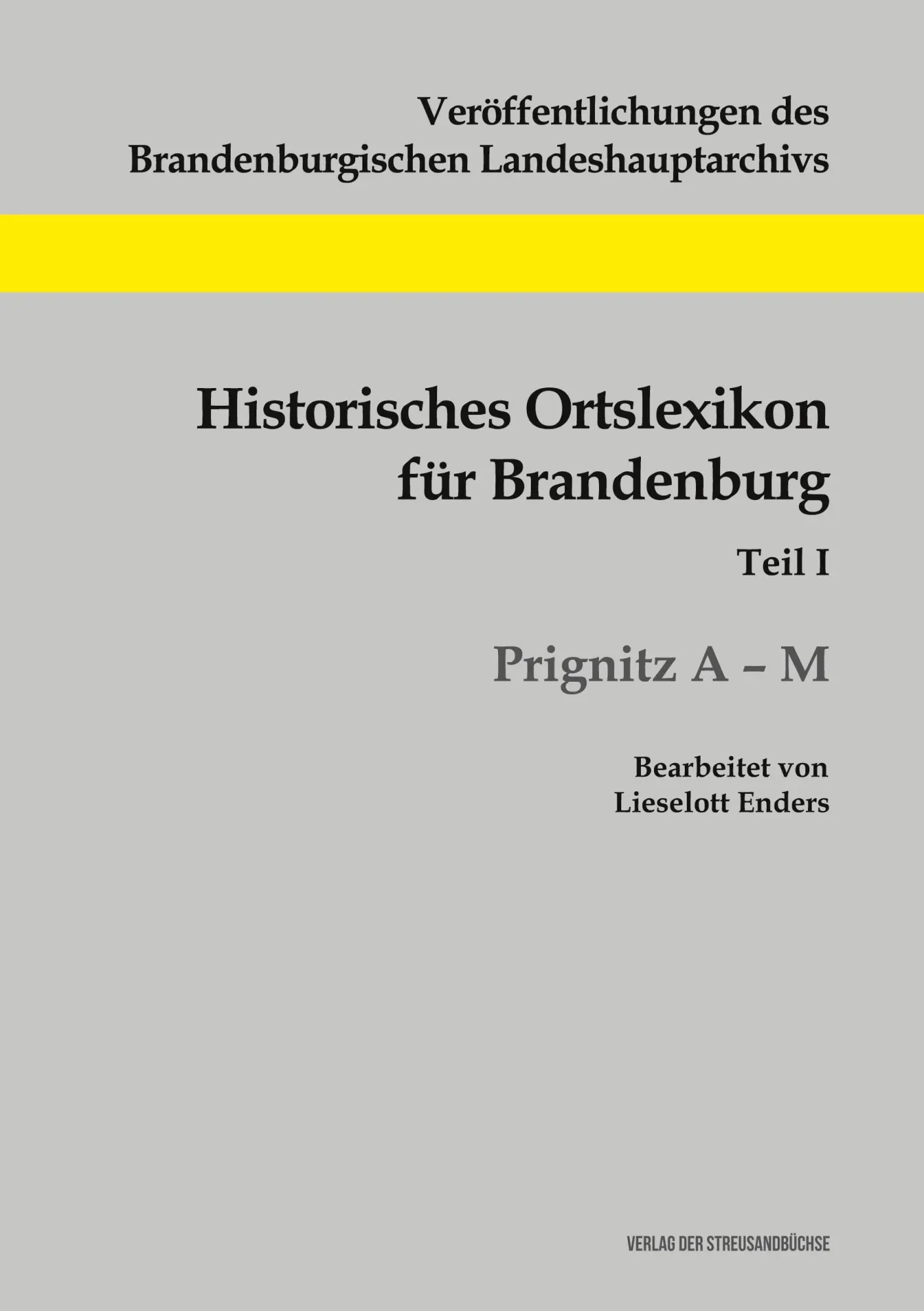 Cover: 9783883723006 | Historisches Ortslexikon für Brandenburg, Teil I, Prignitz A-M | Buch