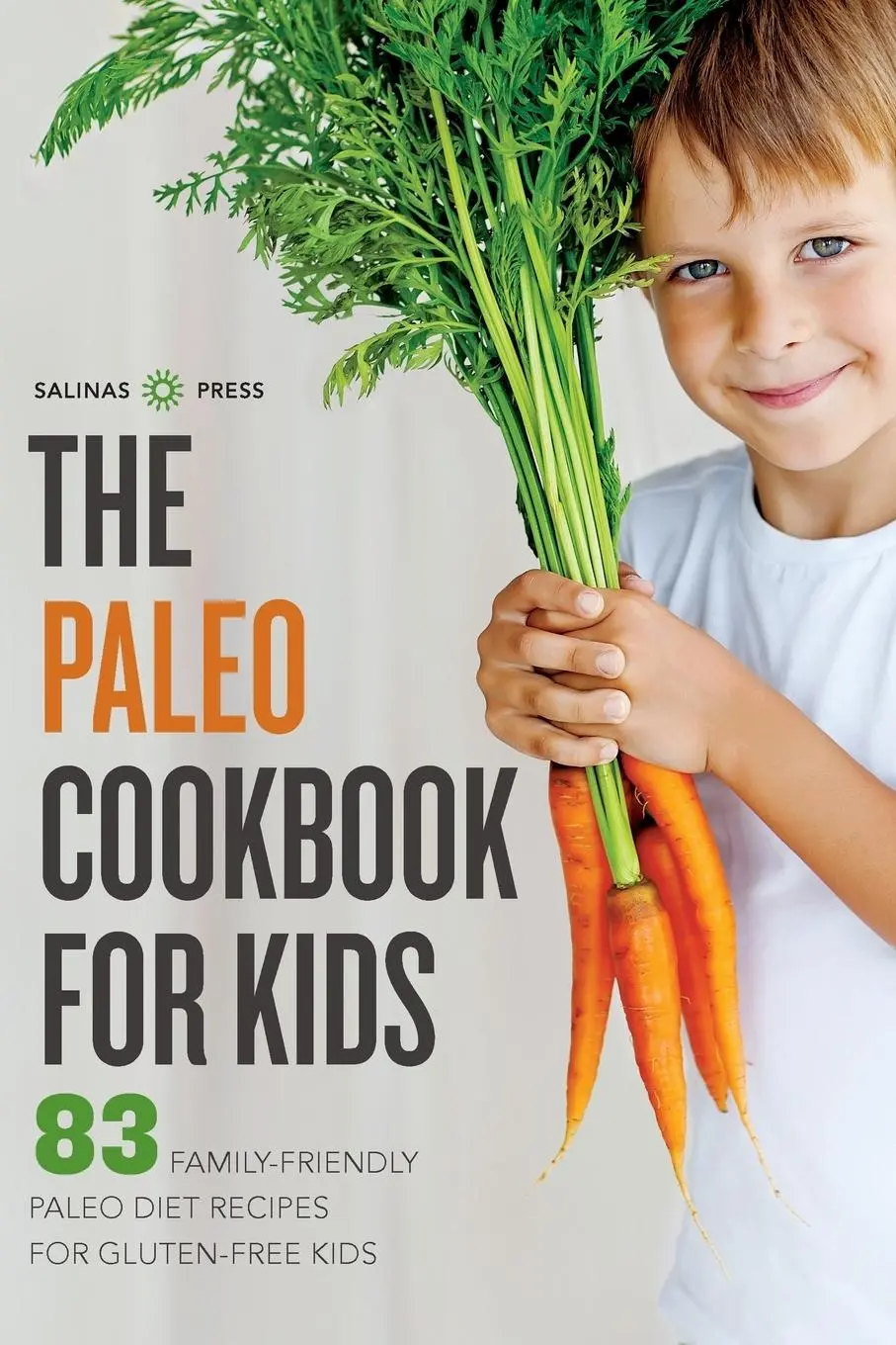 Cover: 9781623153106 | The Paleo Cookbook for Kids | Salinas Press | Taschenbuch | Englisch