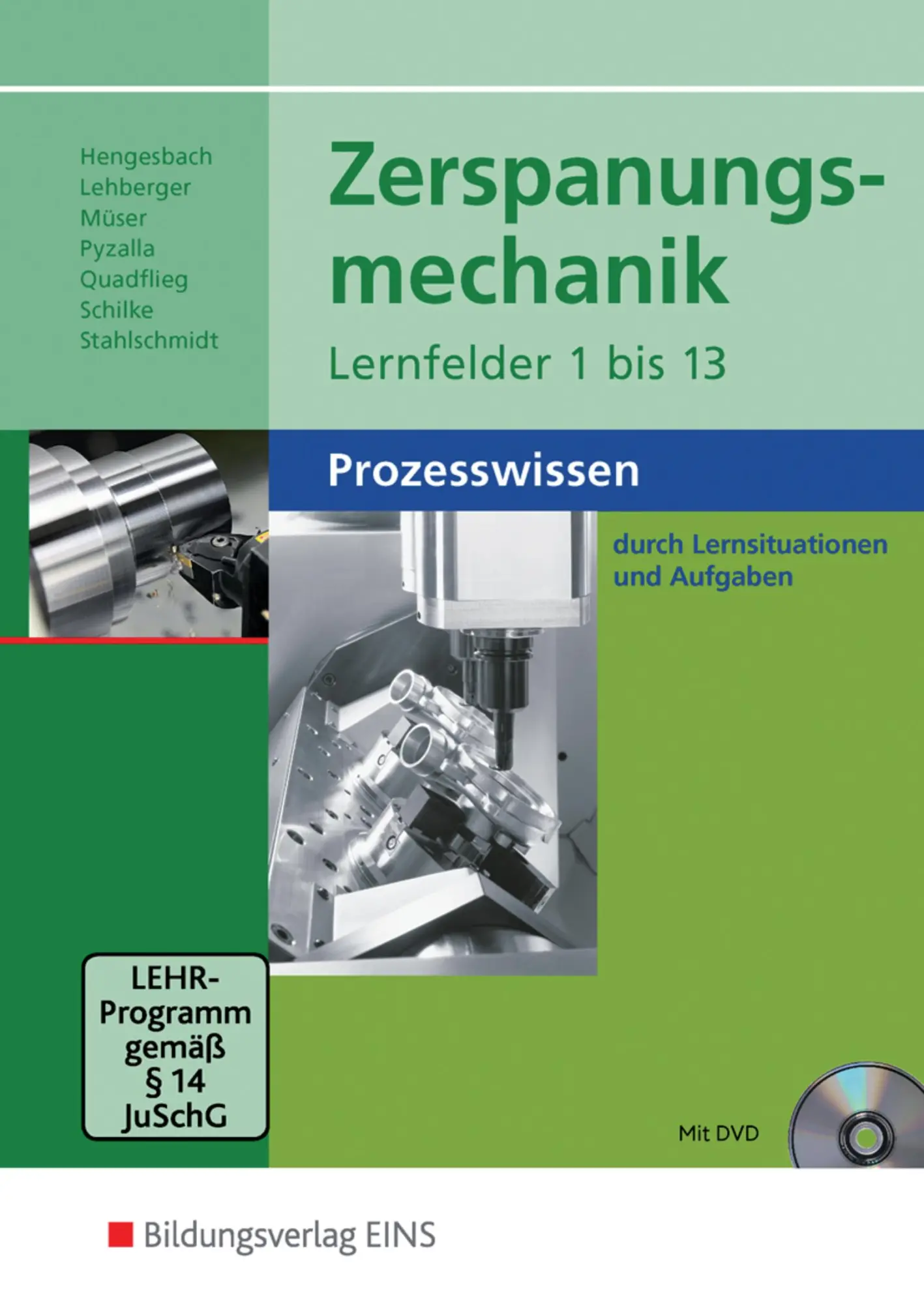 Cover: 9783427553106 | Zerspanungsmechanik. Schulbuch. Lernfelder 1-13: Prozesswissen | Buch