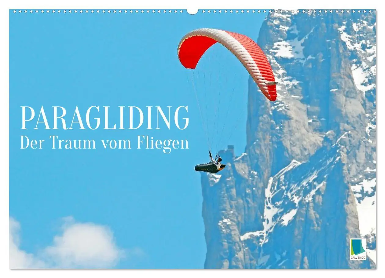 Cover: 9783457943106 | Paragliding: Der Traum vom Fliegen (Wandkalender 2026 DIN A2 quer),...