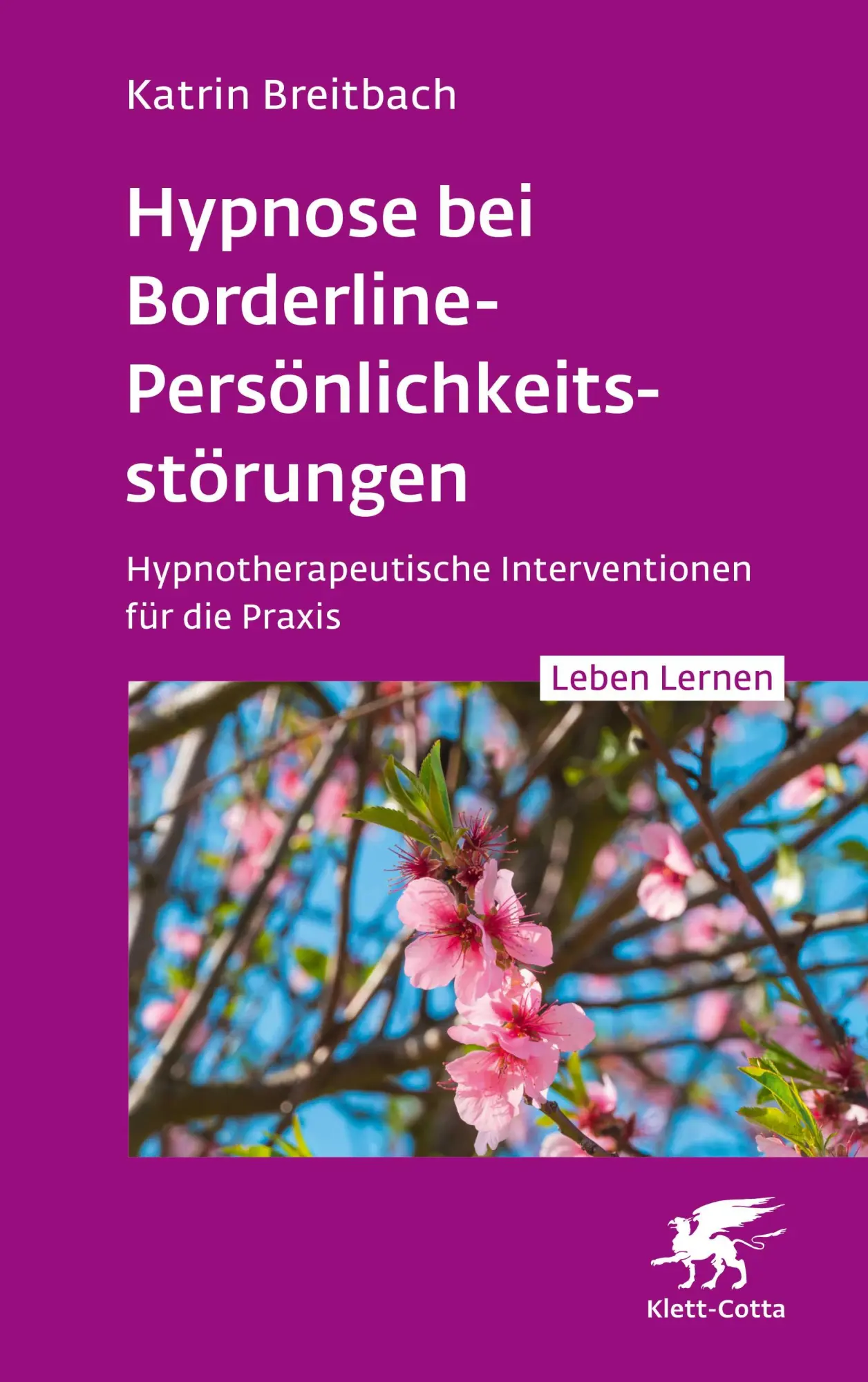 Cover: 9783608893106 | Hypnose bei Borderline-Persönlichkeitsstörungen (Leben Lernen, Bd....