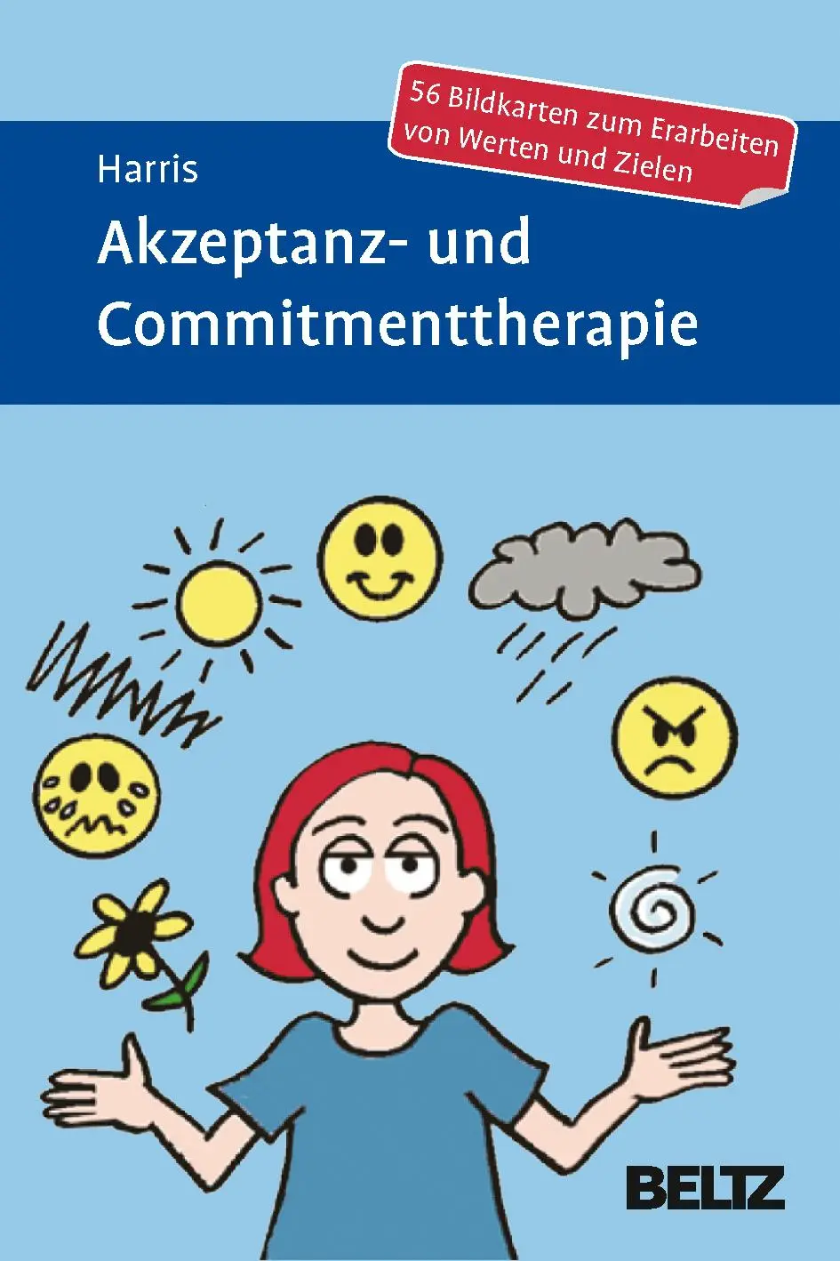 Cover: 9783621283106 | Akzeptanz- und Commitmenttherapie | Russ Harris | Box | 56 S. | 2016