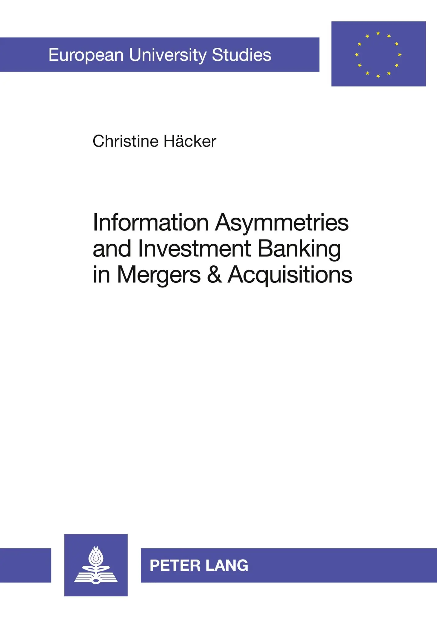 Cover: 9783631563106 | Information Asymmetries and Investment Banking in Mergers &amp;...