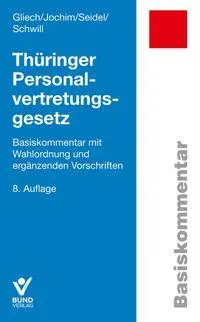 Gliech, Susanne: Thüringer Personalvertretungsgesetz