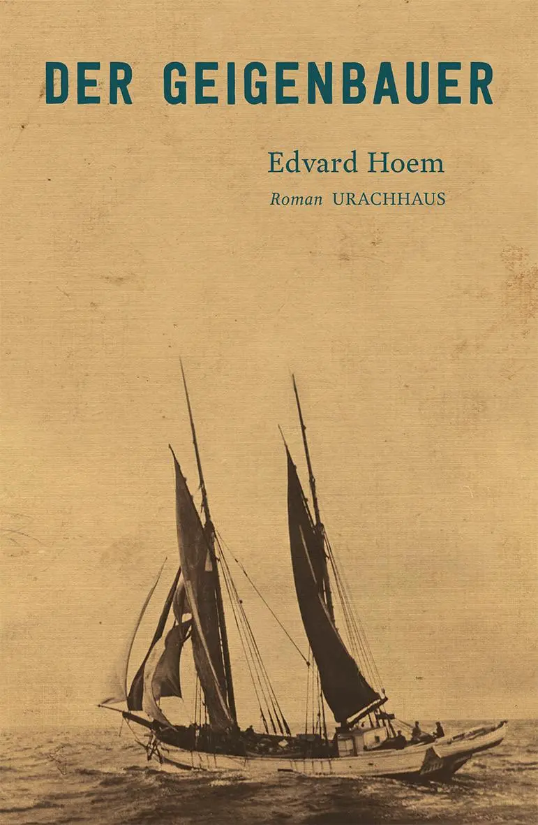 Cover: 9783825153106 | Der Geigenbauer | Edvard Hoem | Buch | 336 S. | Deutsch | 2022