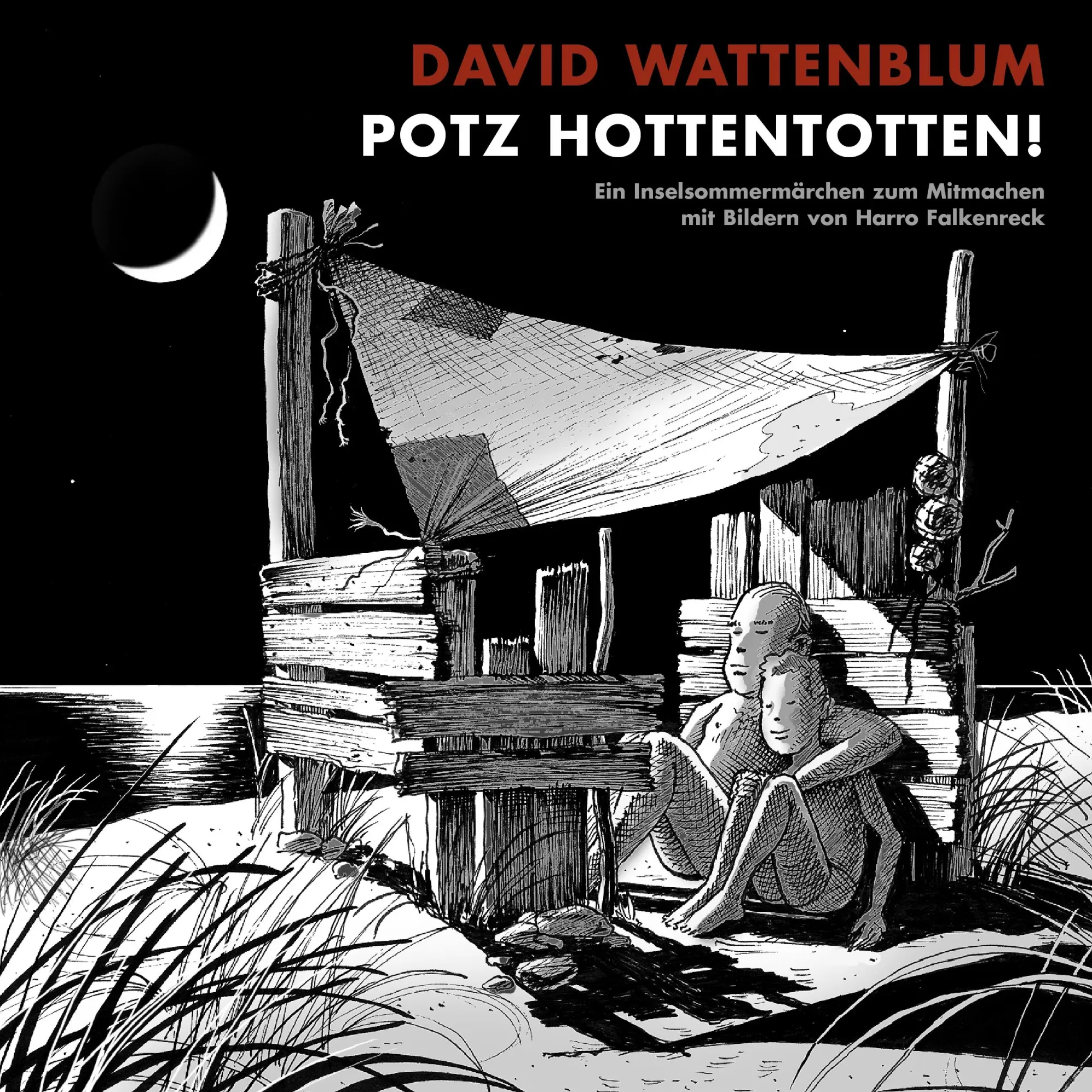 Cover: 9783842363106 | Potz Hottentotten! | Ein Inselsommermärchen | Harro Falkenreck (u. a.)