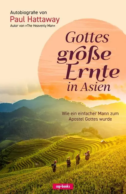Cover: 9783867733106 | Gottes große Ernte in Asien | Paul Hattaway | Buch | 412 S. | Deutsch