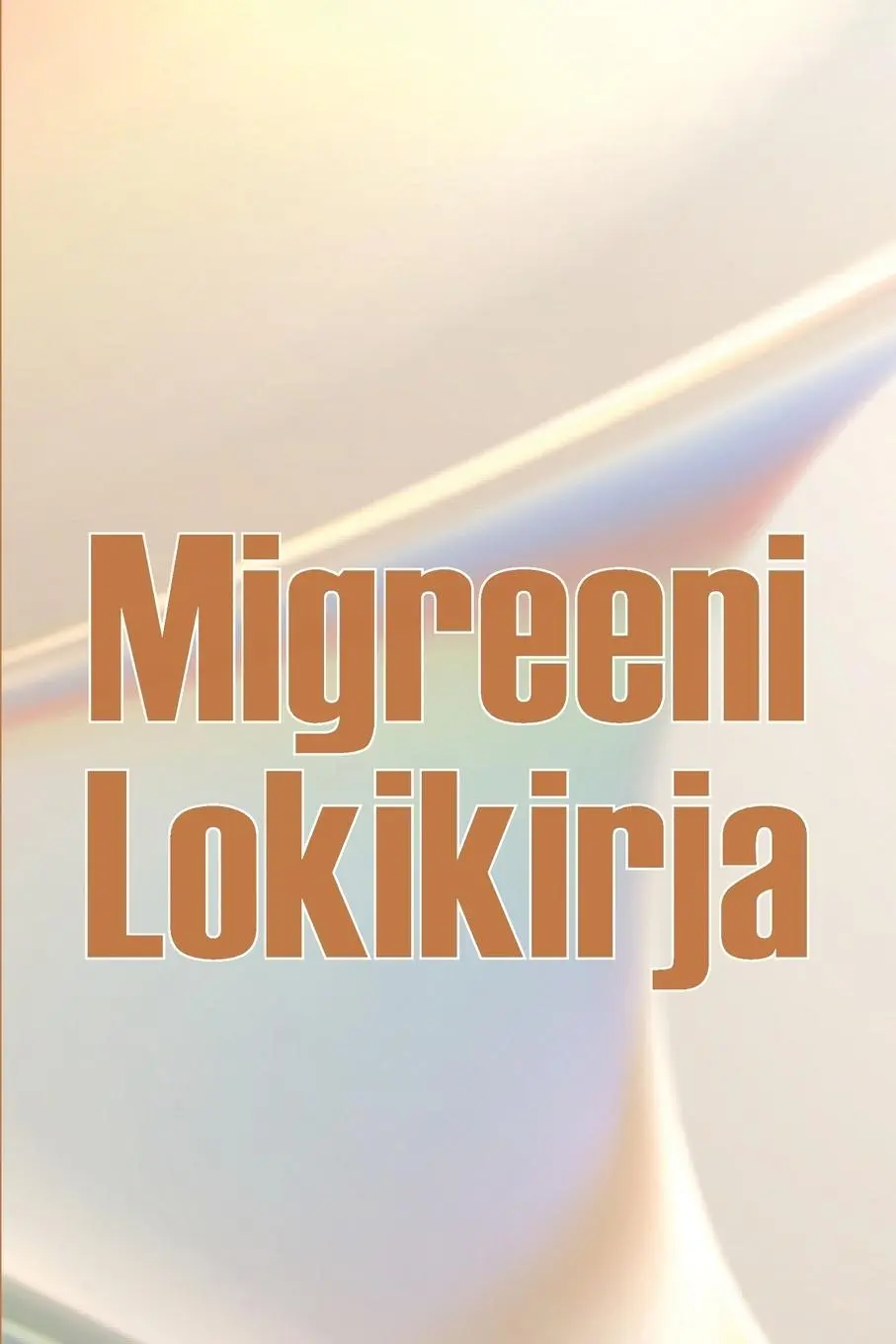 Cover: 9783986083106 | Migreeni Lokikirja | Janon Aahonnen | Taschenbuch | Finnisch | 2023