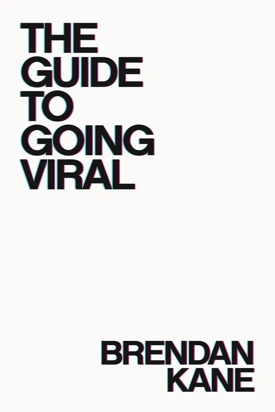 Cover: 9798999513106 | The Guide to Going Viral | Brendan Kane | Taschenbuch | Englisch