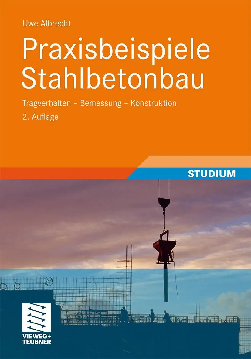 Cover: 9783834813206 | Praxisbeispiele Stahlbetonbau | Uwe Albrecht | Taschenbuch | viii