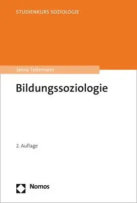 Cover: 9783848773206 | Bildungssoziologie | Janna Teltemann | Taschenbuch | broschiert | 2022