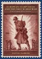 Cover: 9780857043306 | European Stamp Issues and the First World War | David Parker | Buch