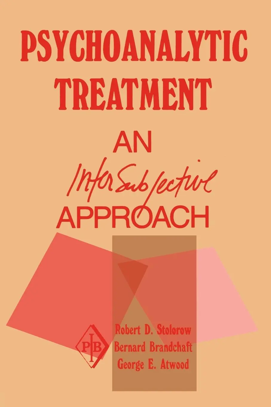 Cover: 9780881633306 | Psychoanalytic Treatment | An Intersubjective Approach | Taschenbuch