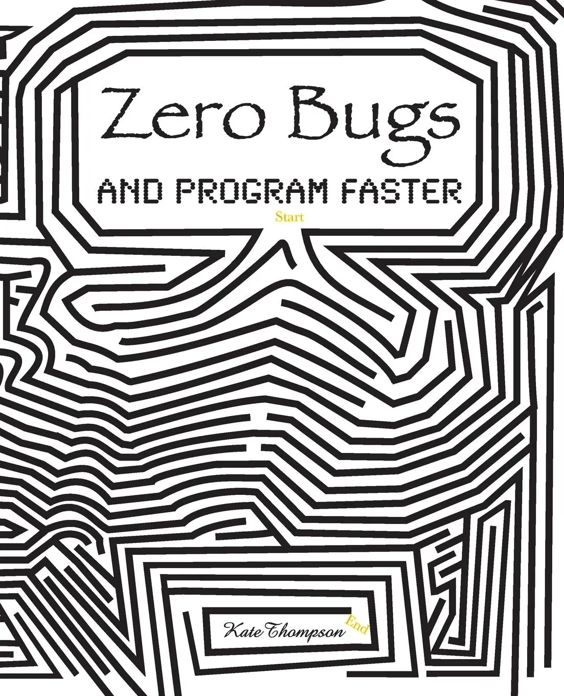 Cover: 9780996193306 | Zero Bugs and Program Faster | Kate Thompson | Taschenbuch | Englisch