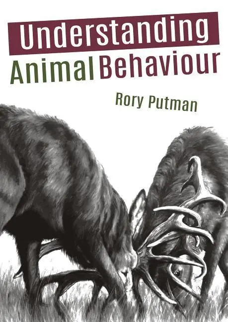 Cover: 9781849953306 | Understanding Animal Behaviour | Rory Putman | Taschenbuch | Englisch
