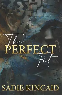 Cover: 9781915663306 | The Perfect Fit | A stand-alone why choose romance | Sadie Kincaid