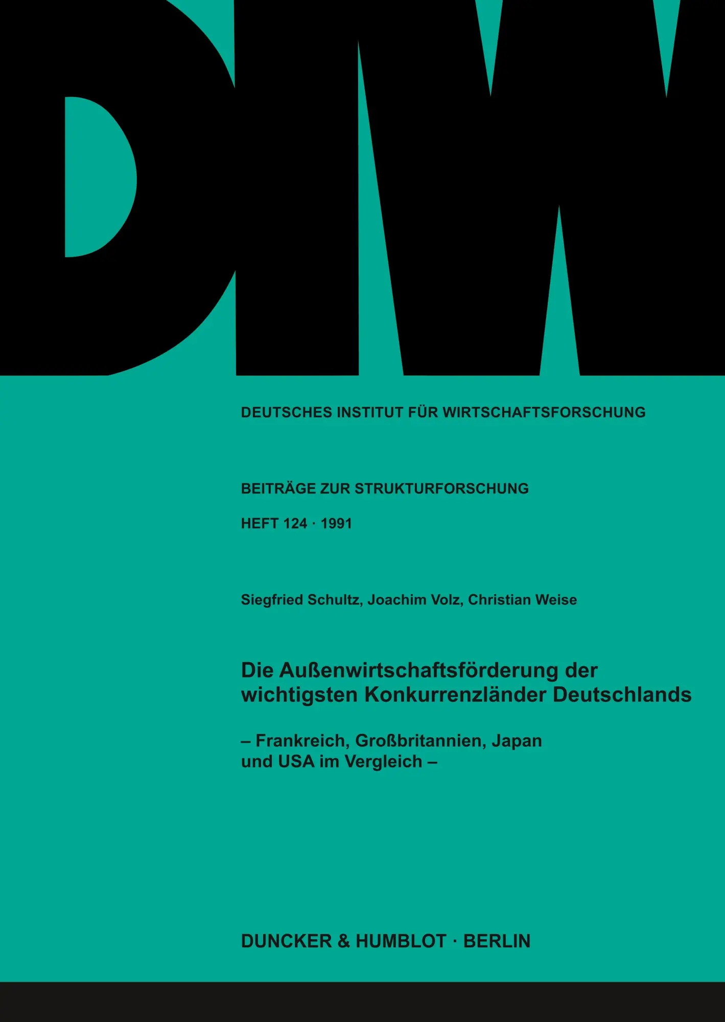 Cover: 9783428073306 | Die Außenwirtschaftsförderung der wichtigsten Konkurrenzländer...
