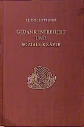Cover: 9783727433306 | Gedankenfreiheit und soziale Kräfte | Rudolf Steiner | Buch | 176 S.