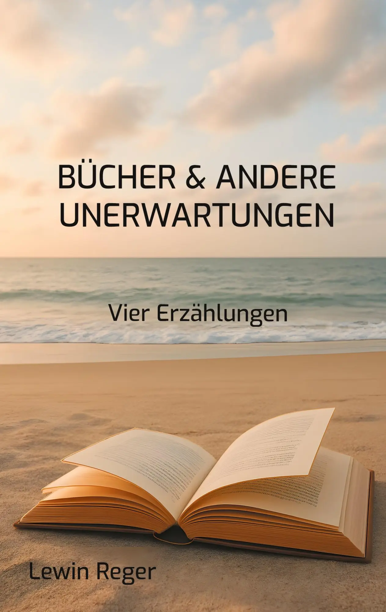 Cover: 9783759733306 | Bücher &amp; andere Unerwartungen | Lewin Reger | Taschenbuch | 266 S.