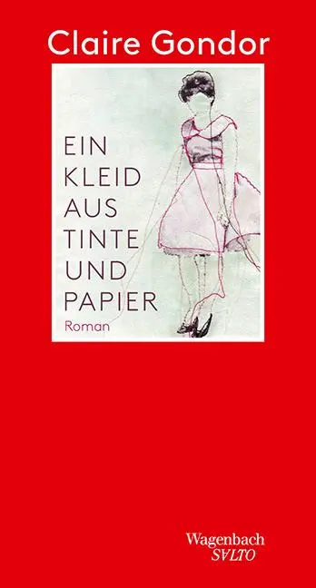 Cover: 9783803113306 | Ein Kleid aus Tinte und Papier | Claire Gondor | Buch | Salto | 112 S.